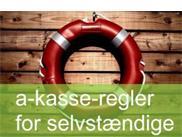 a-kasse-regler for selvstændige