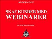 Skaf kunder med webinarer - gratis webinar
