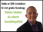 Sådan skaber du større kundeloyalitet.