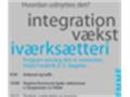 Iværksætteri, Vækst og Integration