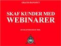 Skaf kunder med webinarer - gratis webinar